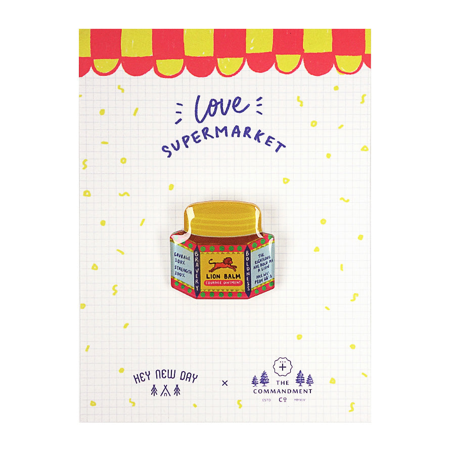 Lion Balm {LOVE SUPERMARKET Pins} - Accessories by Hey New Day, The Commandment Co , Singapore Christian gifts shop