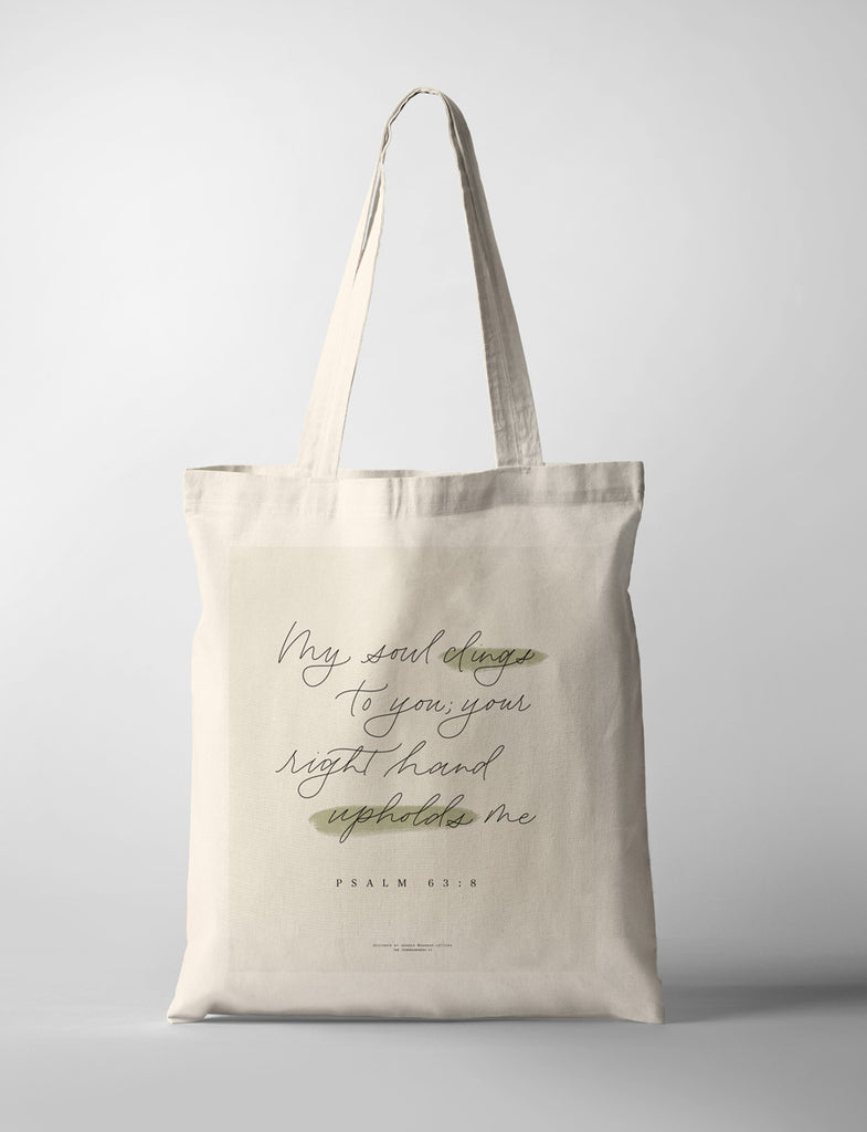 My Soul Clings To You {Tote Bag} - tote bag by Hannah Letters, The Commandment Co