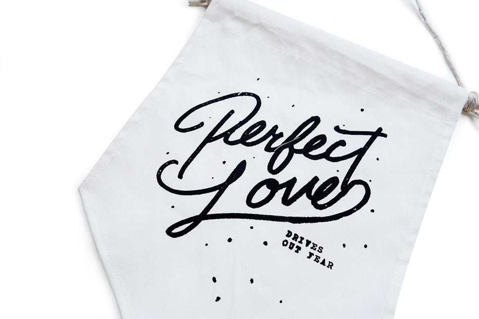 perfect love drives out fear banner. Close up typography ideas.