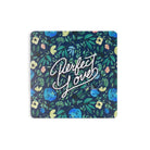 Perfect Love Drives Out Fear blue floral wooden coaster