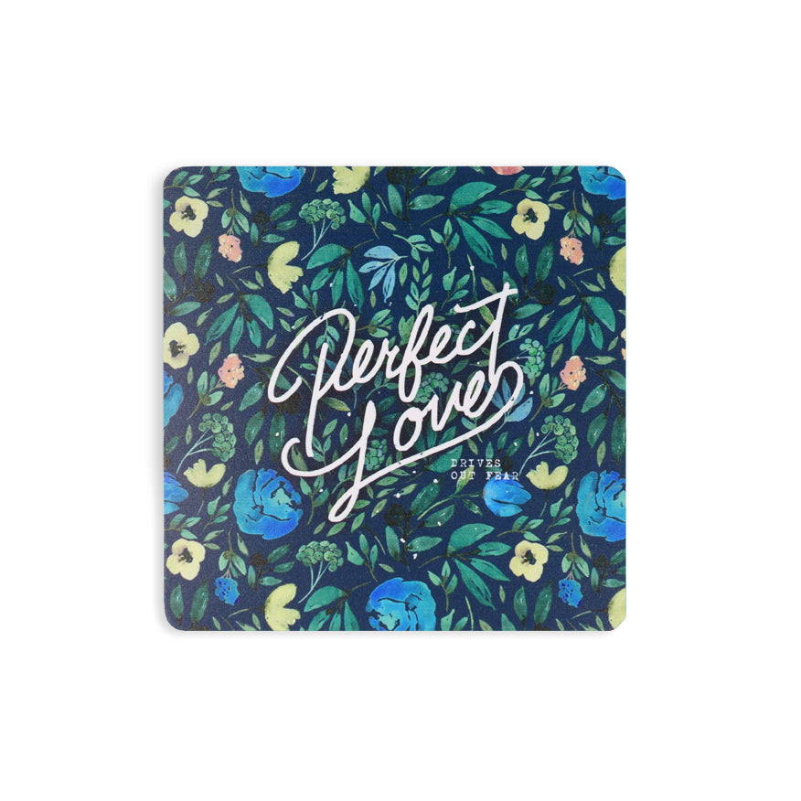 Perfect Love Drives Out Fear blue floral wooden coaster