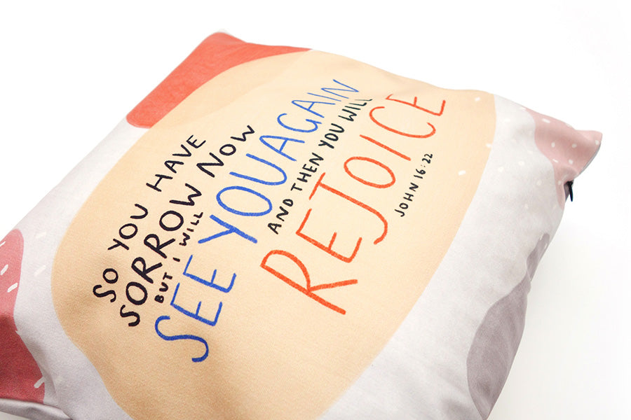 See You Again And Rejoice {Cushion Cover} - Cushion Covers by The Commandment Co, The Commandment Co , Singapore Christian gifts shop
