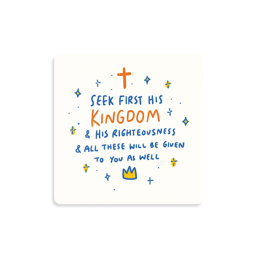 Seek His Kingdom Christian wooden coaster inspired by Matthew 6:33.