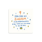 Seek His Kingdom Christian wooden coaster inspired by Matthew 6:33.