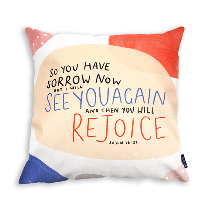 See You Again And Rejoice {Cushion Cover} - Cushion Covers by The Commandment Co, The Commandment Co , Singapore Christian gifts shop