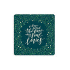 10cmx10cm Green wooden coaster with white flower designs and encouragement bible verse “I have found the one whom my soul loves”.