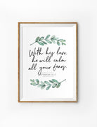 Posters featuring beautiful typography Bible verse quote with foliage. ‘His love will calm all your fears’. 200GSM paper, available in A3,A4 size. 
