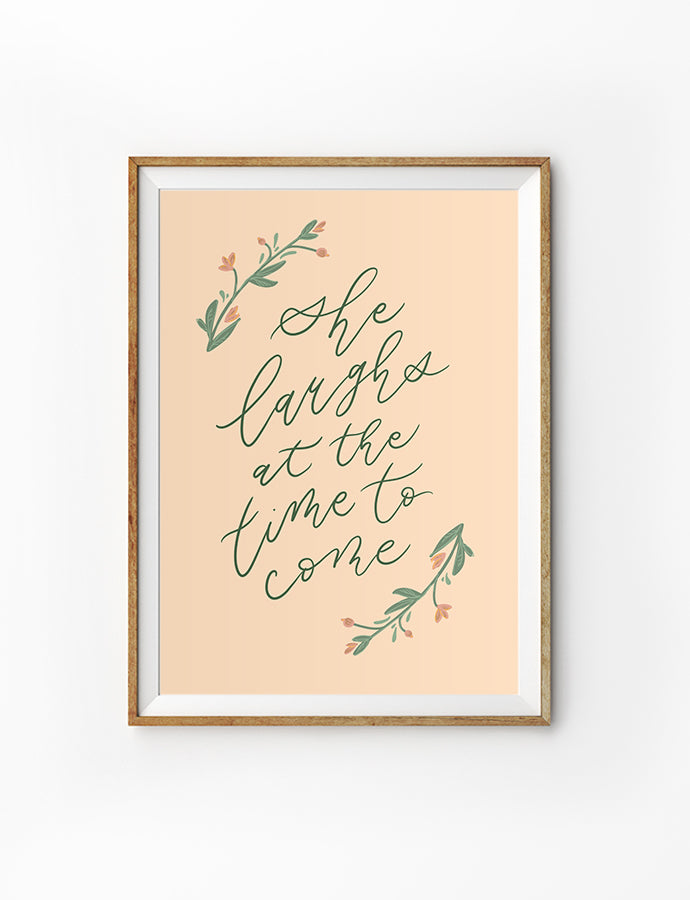 Posters featuring beautiful typography bible verses with flower designs. ‘She laughs at the time to come’. 200GSM paper, available in A3,A4 size.
