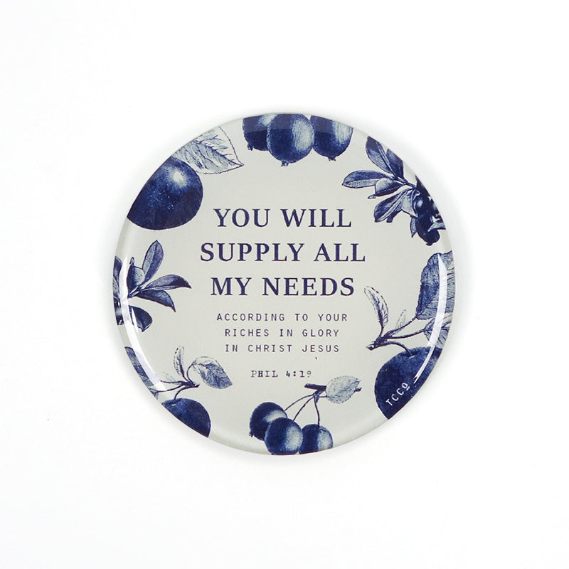 5.5 cm diameter circular Acrylic fridge magnet with bible verse “You will supply all my needs” on blue fruits background.
