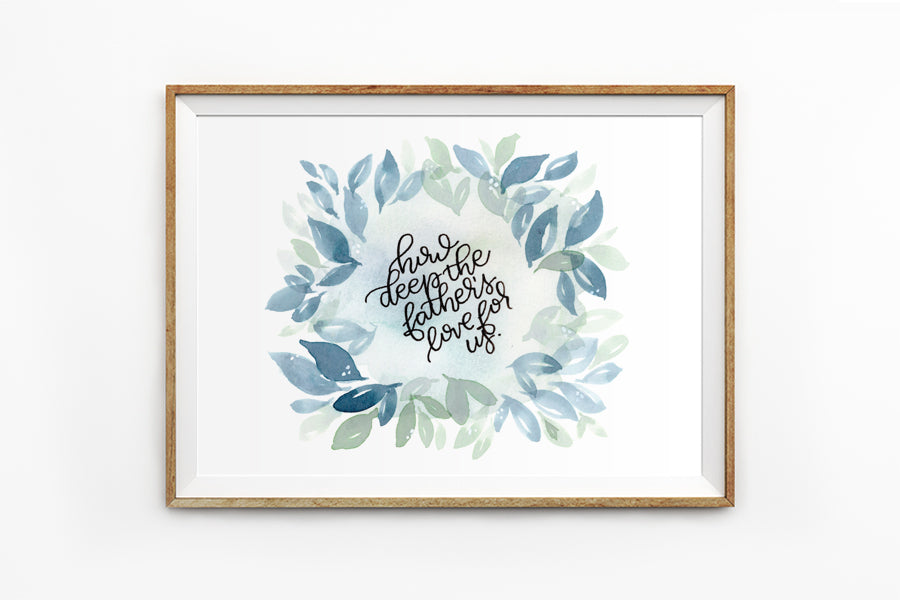 Posters featuring beautiful typography bible verses with foliage designs. ‘How deep the father’s love for us’. 200GSM paper, available in A3,A4 size.