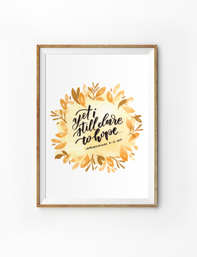 Dare To Hope {Poster} - Posters by Love That Letters, The Commandment Co