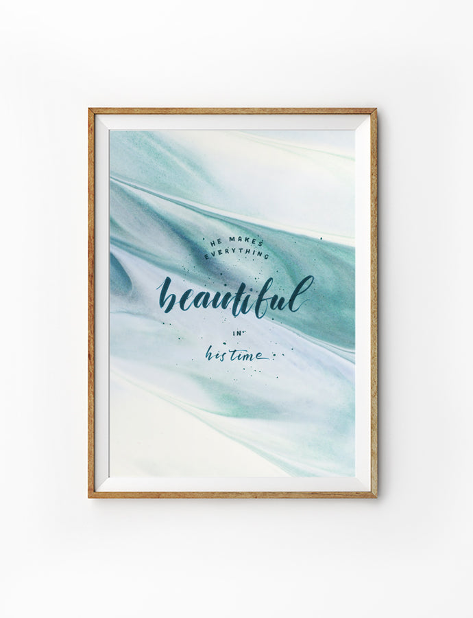 Poster featuring beautiful typography bible verses with brushstrokes designs ‘He makes everything beautiful in his time’. 200GSM paper, available in A3,A4 size.