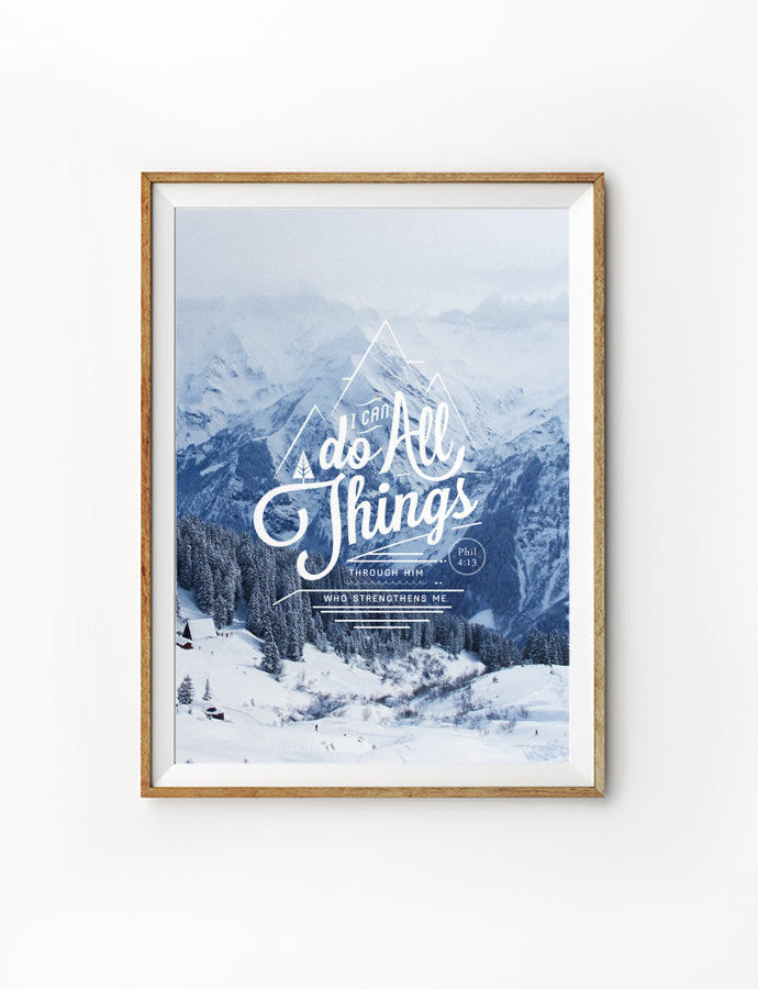 Poster featuring beautiful typography bible verses with mountain cap designs ‘I can do all things’. 200GSM paper, available in A3,A4 size.