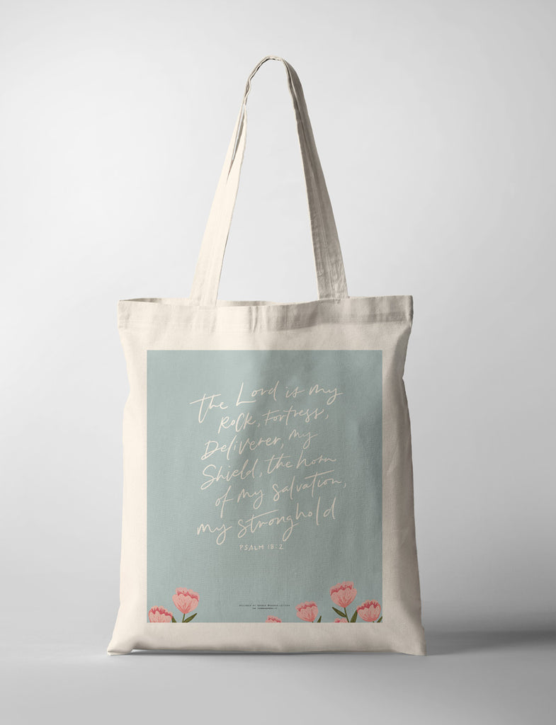 The Lord is my rock, my fortress and my deliverer; my God is my rock, in whom I take refuge, my shield and the horn of my salvation, my stronghold. bible verse with handwritten style texts printed on tote bag