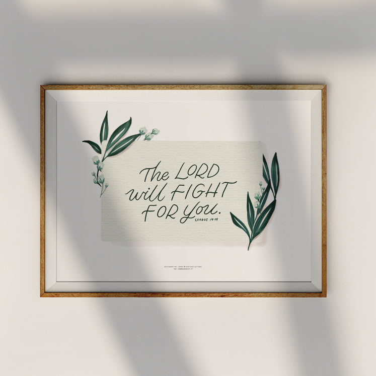 The Lord Will Fight For You {Poster}