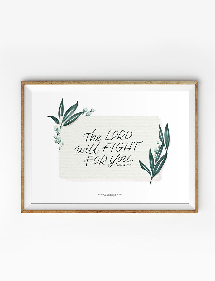 The Lord Will Fight For You wall art poster design ideal for home and living decoration