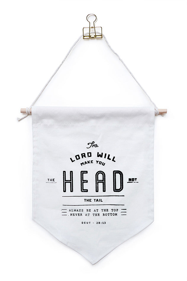 The Lord will make you head not the tail always be at the top never at the bottom flag