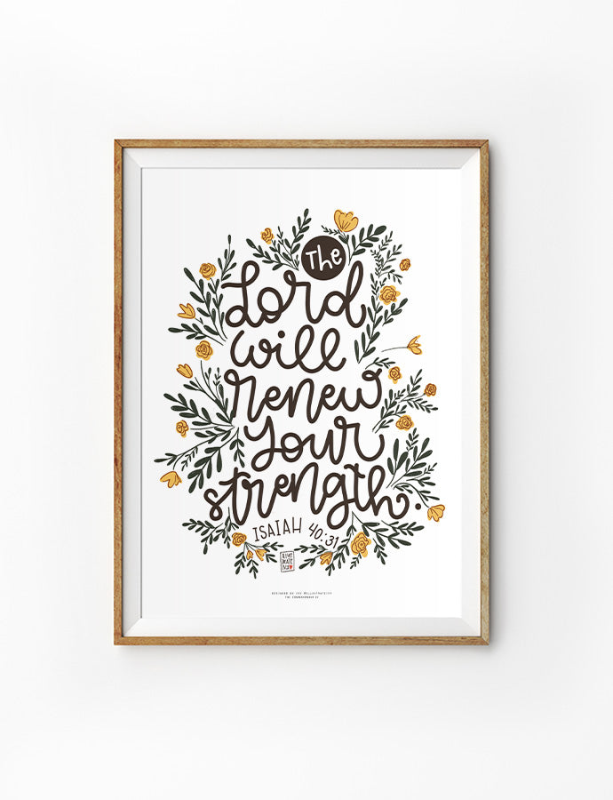 The Lord Will Renew {Poster} - Posters by Illustrateivy, The Commandment Co , Singapore Christian gifts shop