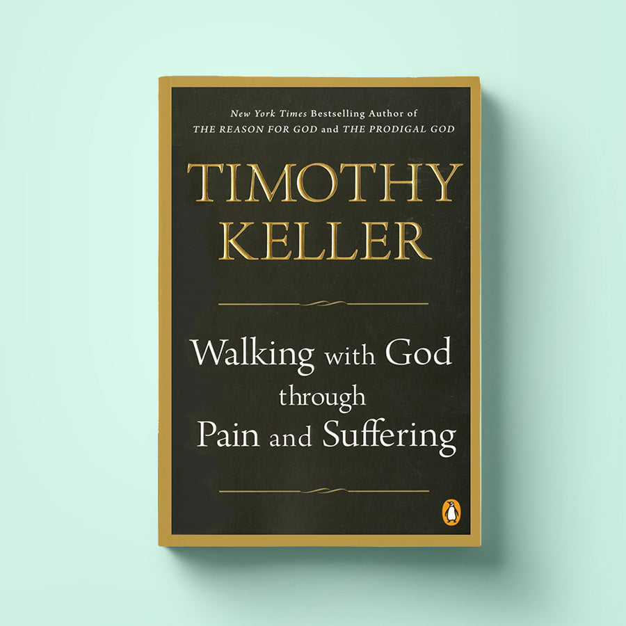 Walking with God through Pain and Suffering - Timothy Keller {Book} - Book by The Commandment Co, The Commandment Co , Singapore Christian gifts shop