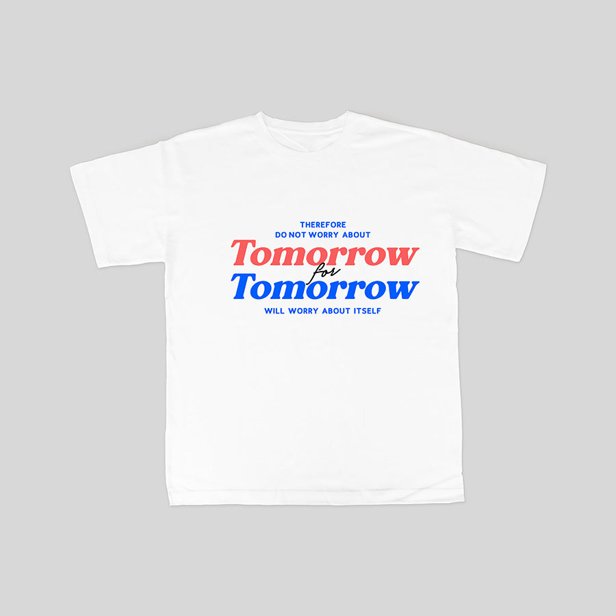 Do not Worry about Tomorrow {T-shirt} - T-shirt by The Commandment, The Commandment Co , Singapore Christian gifts shop