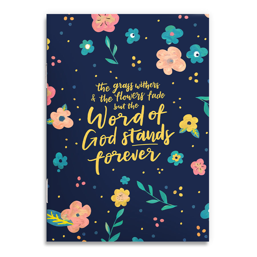 The Word of God Stands Forever A6 Christian notebook front cover inspired by Isaiah 40:8.