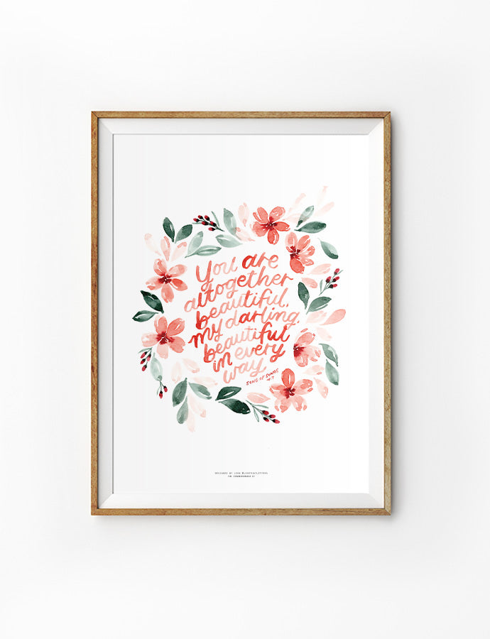wall art poster that reminds you "you are altogether beautiful, my darling, beautiful in every way"