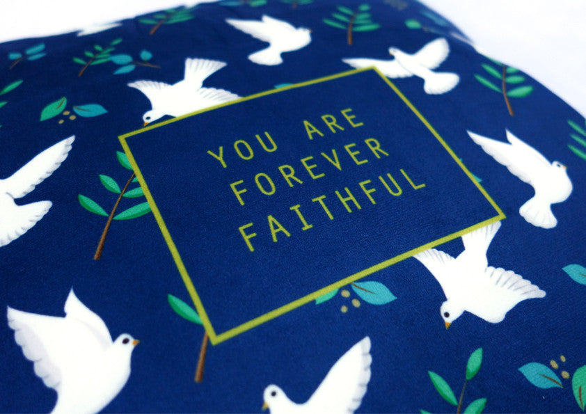 You are forever faithful {Cushion Cover} - Cushion Covers by The Commandment, The Commandment Co , Singapore Christian gifts shop