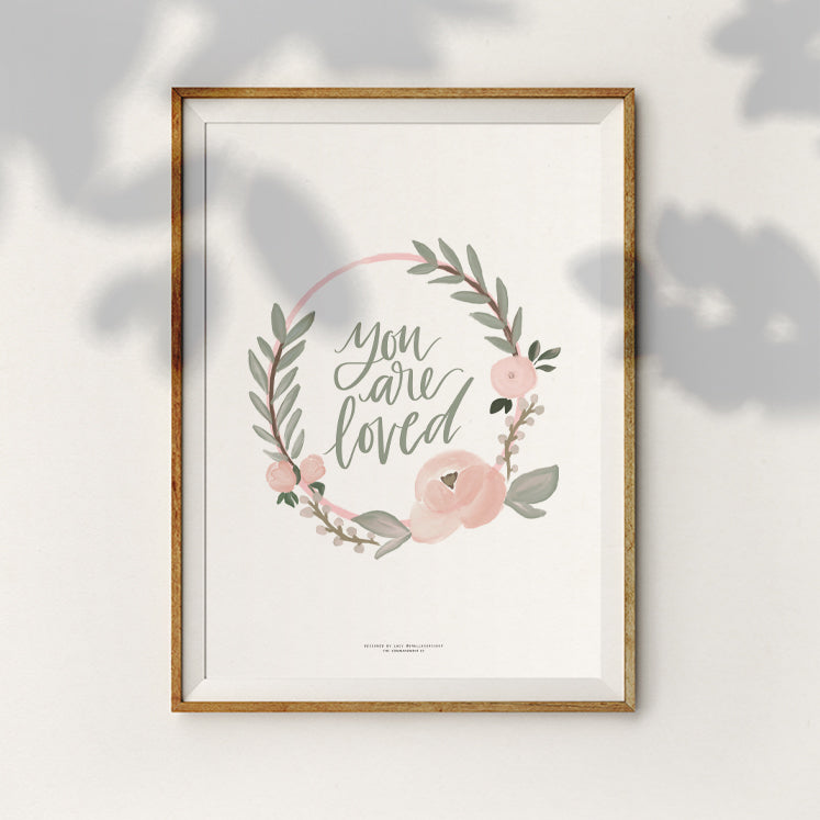 You Are Loved {Poster} - Posters by Small Hours Shop, The Commandment Co , Singapore Christian gifts shop