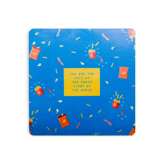 You are the salt of the earth light of the world blue coaster with french fries and bacon design