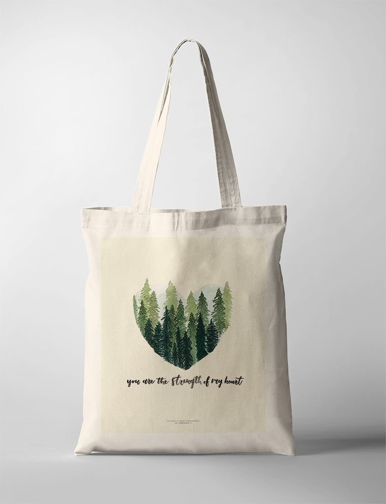 You Are The Strength of My Heart {Tote Bag}